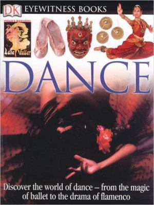 DK Eyewitness Books: Dance: Discover the World ... 0756610656 Book Cover