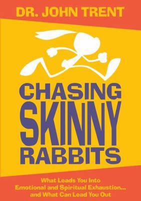 Chasing Skinny Rabbits: What Leads You Into Emo... 0785297847 Book Cover