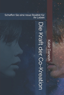 Die Kraft der Co-Kreation: Schaffen Sie eine ne... [German] B08XL9QY5G Book Cover