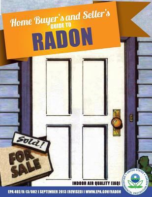 Home Buyer's and Seller's Guide to Radon 1500823368 Book Cover