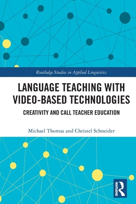 Language Teaching with Video-Based Technologies... 0367542544 Book Cover
