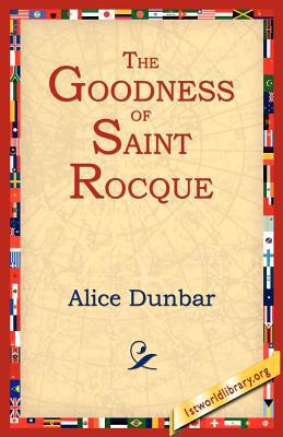 The Goodness of St.Rocque 1595400028 Book Cover