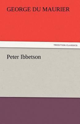 Peter Ibbetson 3842472641 Book Cover