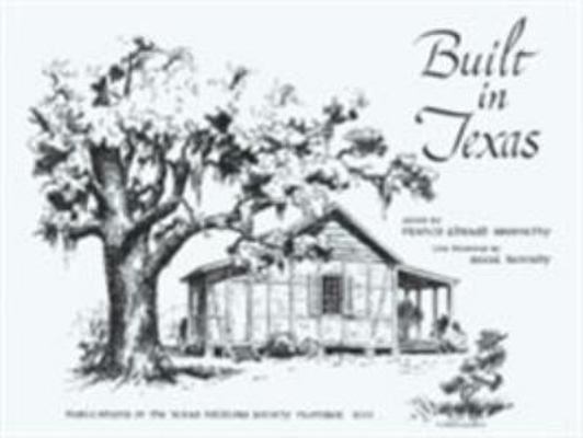 Built in Texas 157441092X Book Cover