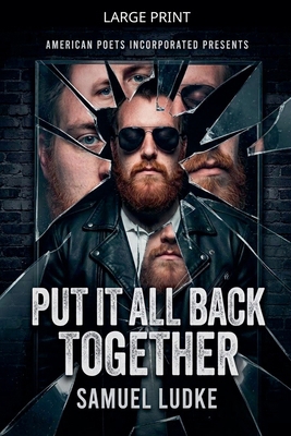 Put It All Back Together [Large Print] B0H96MS96W Book Cover