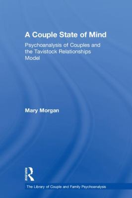 A Couple State of Mind: Psychoanalysis of Coupl... 1138624942 Book Cover