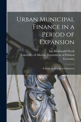 Urban Municipal Finance in a Period of Expansio... 1013324773 Book Cover