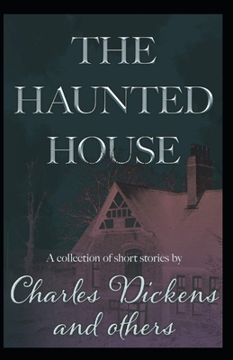 The Haunted House: Charles Dickens (Classics, L...            Book Cover