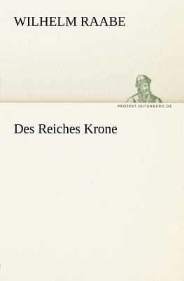 Des Reiches Krone [German] 3842410689 Book Cover