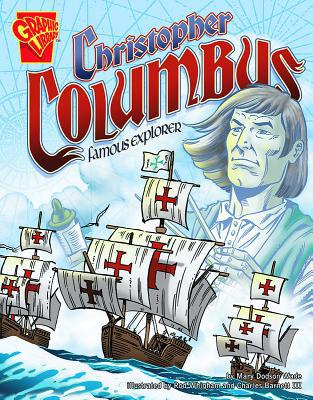 Christopher Columbus: Famous Explorer 0736868534 Book Cover