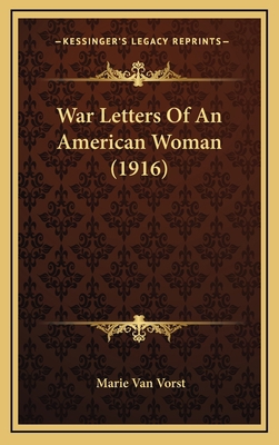 War Letters of an American Woman (1916) 1164383825 Book Cover