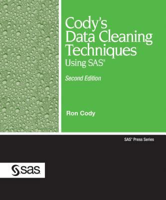 Cody's Data Cleaning Techniques Using SAS, Seco... 1599946599 Book Cover