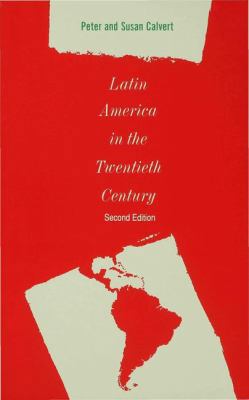 Latin America in the Twentieth Century 0333593928 Book Cover