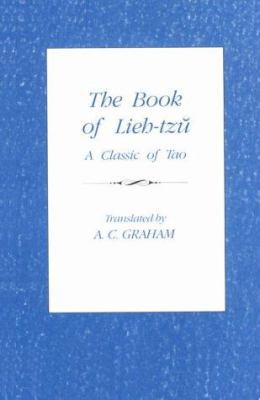 The Book of Lieh-Tz&#365;: A Classic of the Tao 0231072376 Book Cover