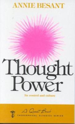 Thought Power: Its Control and Culture 0835603121 Book Cover