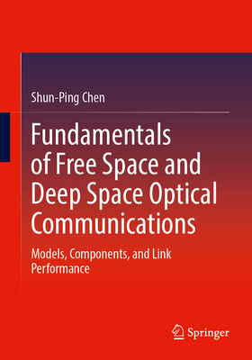 Fundamentals of Free Space and Deep Space Optic... 3032358256 Book Cover