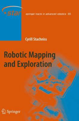 Robotic Mapping and Exploration 3642010962 Book Cover