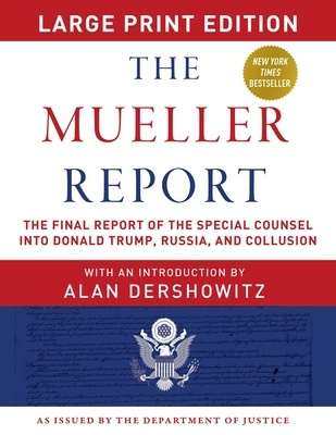 The Mueller Report - Large Print Edition: The F... [Large Print] 1510754938 Book Cover