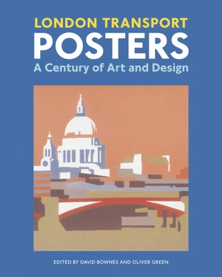 London Transport Posters: A Century of Art and ... 0853319855 Book Cover