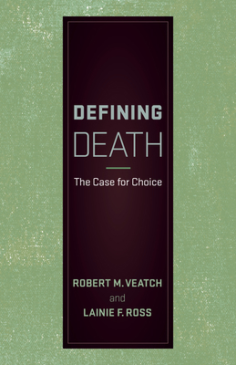 Defining Death: The Case for Choice 1626163553 Book Cover