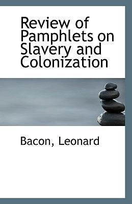 Review of Pamphlets on Slavery and Colonization 1113418478 Book Cover