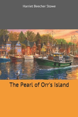 The Pearl of Orr's Island 1702494098 Book Cover