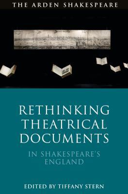 Rethinking Theatrical Documents in Shakespeare'... 1350051349 Book Cover