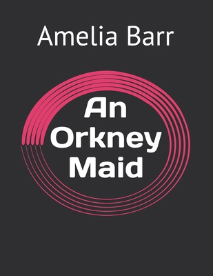 An Orkney Maid            Book Cover