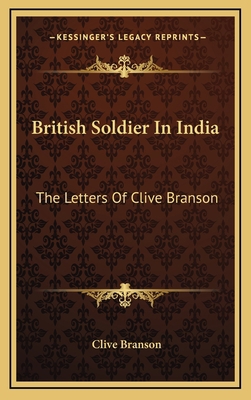 British Soldier In India: The Letters Of Clive ... 1164474103 Book Cover