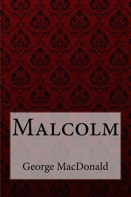 Malcolm George MacDonald 1985275791 Book Cover