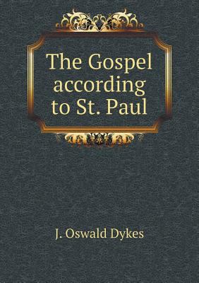 The Gospel according to St. Paul 5518809468 Book Cover