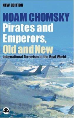Pirates and Emperors, Old and New: Internationa... 0896086852 Book Cover