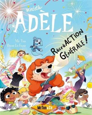 BD Mortelle Adèle - Tome 21 RécréACTION Générale ! [French] 2494678269 Book Cover