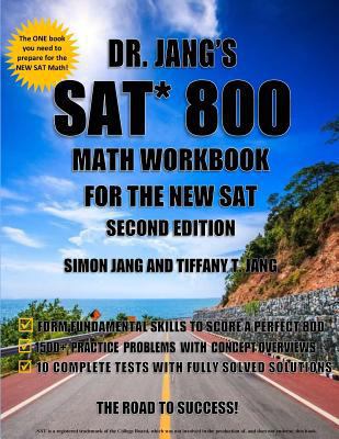 Dr. Jang's SAT* 800 Math Workbook For The New S... 1536934364 Book Cover