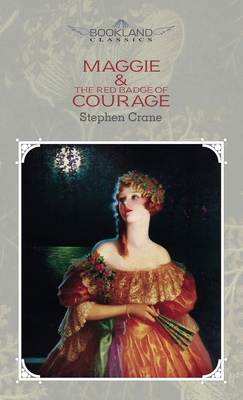 Maggie & The Red Badge of Courage 1662702256 Book Cover