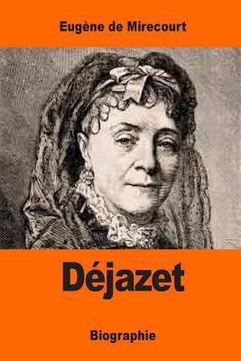 Déjazet [French] 1544931697 Book Cover