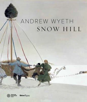 Andrew Wyeth's Snow Hill 0847862615 Book Cover