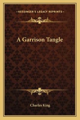 A Garrison Tangle 116277293X Book Cover