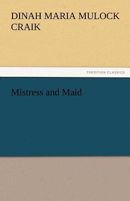 Mistress and Maid 3842473362 Book Cover