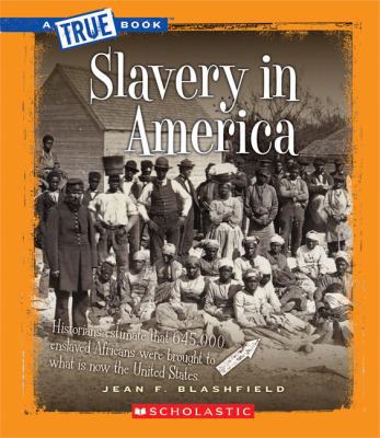 Slavery in America 0531263118 Book Cover