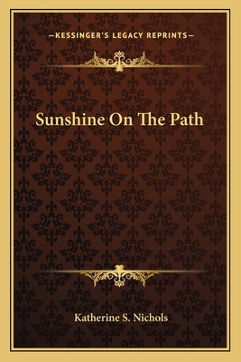 Sunshine On The Path 1163702714 Book Cover