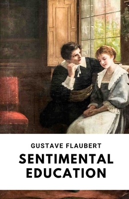 Sentimental Education / Gustave Flaubert            Book Cover