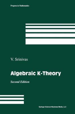 Algebraic K-Theory (Progress in Mathematics) 0817637028 Book Cover