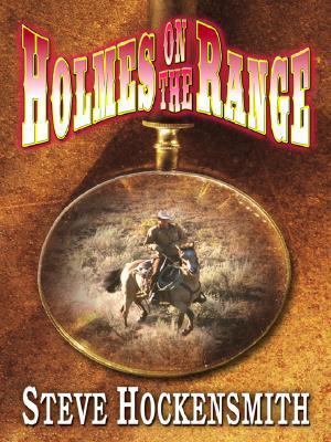 Holmes on the Range [Large Print] 0786285338 Book Cover