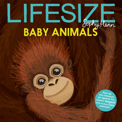 Lifesize Baby Animals 1405299495 Book Cover