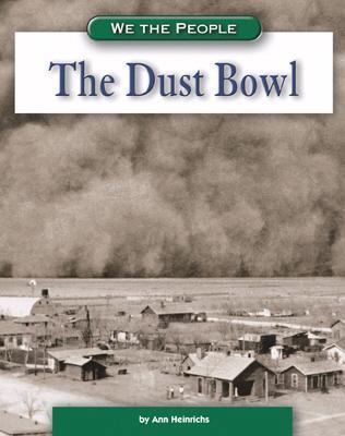 The Dust Bowl (WE THE PEOPLE) 0756508371 Book Cover