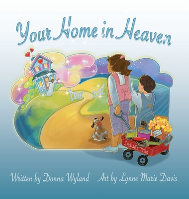 Your Home in Heaven 1649490844 Book Cover