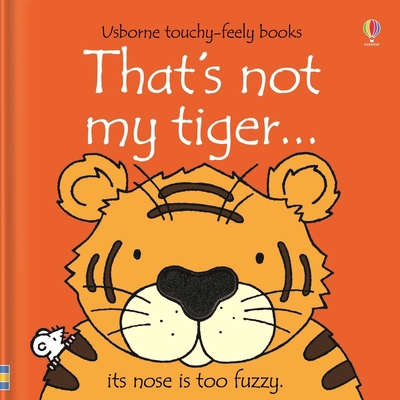 That's Not My Tiger... 1805070533 Book Cover