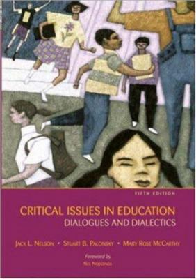 Critical Issues in Education: Dialogues and Dia... 0072931000 Book Cover