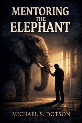Mentoring the Elephant B0H4HQYMWH Book Cover